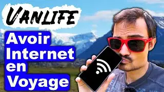 AVOIR INTERNET EN VOYAGE ! [VANLIFE #18]
