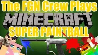 The FGN Crew Plays: Minecraft Mineplex Minigames - SUPER Paintball (PC)(FaceCAMS)
