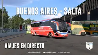 PROBANDO EL CHIQUITO!🚌| BUENOS AIRES - SALTA!🚍 | ETS 2 MAPA CEIBO | NO ES SIMULADO.