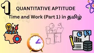 TIME AND WORK (PART 1) - QUANTITATIVE APTITUDE