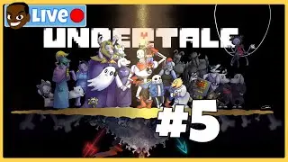 OKAY LETS TRY THIS FINAL BOSS AGAIN! Undertale - EP 5 - LIVE