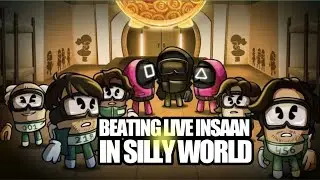 Defeating @LiveInsaan in Squid game. @SillyWorld