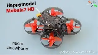 Happymodel Mobula7 HD - micro cinewhoop