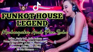 DJ FUNKOT HOUSE LEGEND, MEMBANGUNKAN ARWAH PARA SUHU, NAEKNYA HALUS 😎🔥 #funkot #djfunkot 