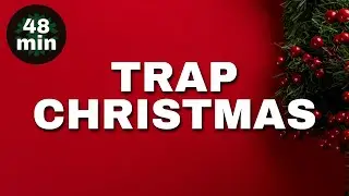Trap Christmas Music ✘ Christmas Trap Remixes 🎅
