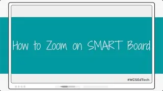 SMART Ink Tips: How to Zoom on SMART Board
