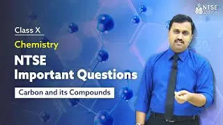 NTSE Chemistry IMP Questions Carbon and its Compounds |Chemistry | NTSE