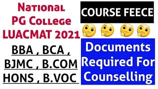 National PG college LUACMAT Course Fee & Documents required for Counselling || Npg Lucknow