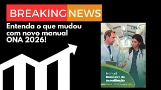 O que mudou com novo manual ONA 2026?