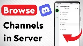 How to Browse Channels in Server in Discord (Updated)