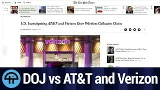 DOJ Investigating AT&T and Verizon Over Collusion Claims
