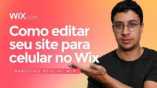 Como editar seu site para celular no Wix