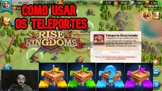 NÃO CONSEGUE TELEPORTAR? ENTENDA A FUNÇÃO DE CADA TELEPORTE E COMO USAR EM - RISE OF KINGDOMS