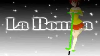 La Bomba [GabbyBites] - PV