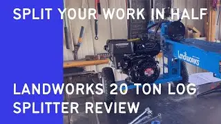 Landworks 20 ton Log Splitter Review