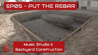 EP05 - PUT THE REBAR -  Backyard Pool Construction Update - FULLWAVE STUDIOS