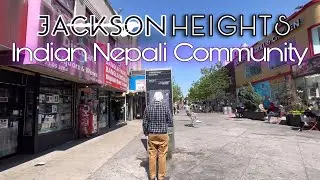 Little Indian Nepali Community। Walking Tour Of JACKSON HEIGHTS Area। Queens, New York
