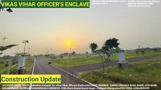 Vikas Vihar officer's Enclave| Lda Approved plot| Construction update||Call:6393545456|