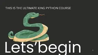 episode 2 of the ultimate king python course