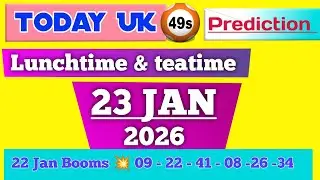 uk49s predictions for today 23 Jan 2026 | uk49s lunchtim predictions for today