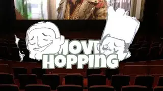 Our Experience On Movie Hopping...