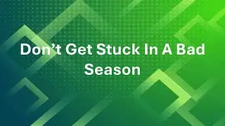 Don't Get Stuck in the Wrong Season  Frank J. Williams, Jr