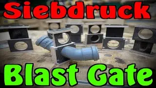 Blastgates aus Siebdruck für die Ewigkeit!