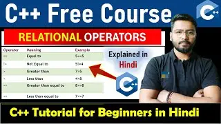 Relational Operators in C++ |  C++ Tutorial  For Beginners  | C++ Tutorial #cpp