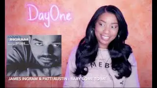 James Ingram & Patti Austin - Baby Come To Me (1982) *Duets Of The 80s* DayOne Reacts