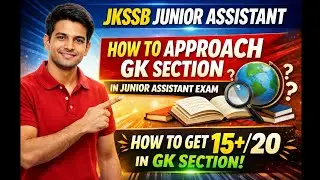 How to approach GK section in Junior Assistant exam// follow this strategy to cover #jkssb #ja 