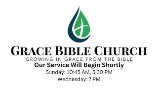 Grace Bible Church Elkhart Livestream