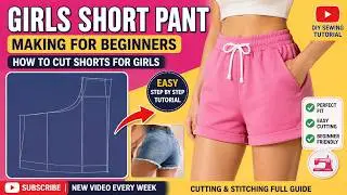 Girls short pant making for beginners | How to cut shorts for girls