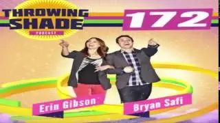 Throwing Shade Episode 172