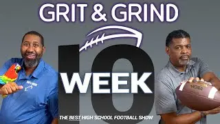 Grit & Grind WEEK 10 - OCT 22, 2025