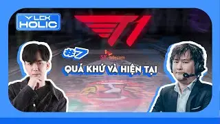 LCKHolic M&ugrave;a 2 #7: Qu&aacute; Khứ v&agrave; Hiện Tại | BLV Ho&agrave;ng Sama ft. BLV Ling Cao Thủ