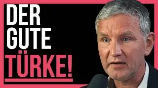 Deshalb sind hart arbeitende Türken die wahren Verlierer (Björn Höcke)
