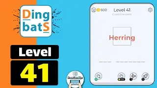 Dingbats Level 41 Herring Walkthrough