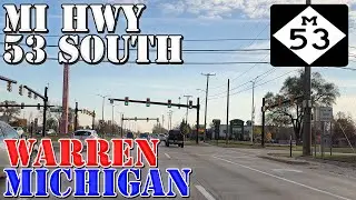 M-53 South - Sterling Heights to Warren - Michigan - 4K Highway Drive