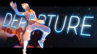 Departure 🍃 (CLEANEST EDIT) 4K
