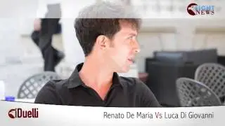 Light News 05 - I Duelli: Renato De Maria VS Luca Di Giovanni