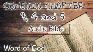 GENESIS 3, 4 & 5 | WORD OF GOD | MISSDHESSAY SANTIAGO