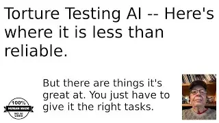 Torture Testing AI -- Here's where it is less than reliable