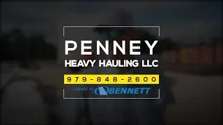Penney Heavy Hauling Joins Bennett to Deliver Big and Heavy Freight