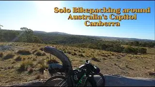 Solo Bikepacking - Canberra Centenary Trail