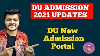 New DU Admission Portal 2021 || Start your Entrance Preparation for DU JAT , IPU CET
