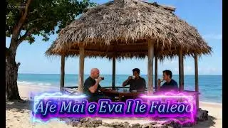 Afe mai e Eva i le Faleo'o
