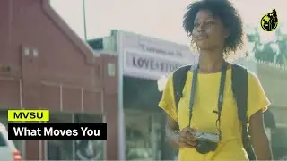 College Recruitment Commercial - &ldquo;What Moves You?&rdquo; | MVSU