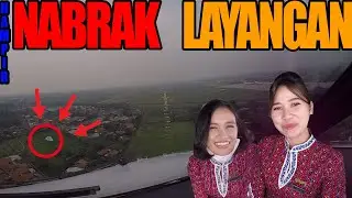 Cockpit View- HAMPIR NABRAK LAYANGAN