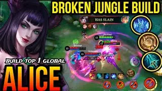 New Meta Jungler Alice  Is Broken | Top Global Alice Best Build 2024 | MLBB