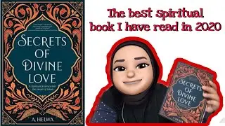 Book Review : Secrets Of Divine Love by A. Helwa